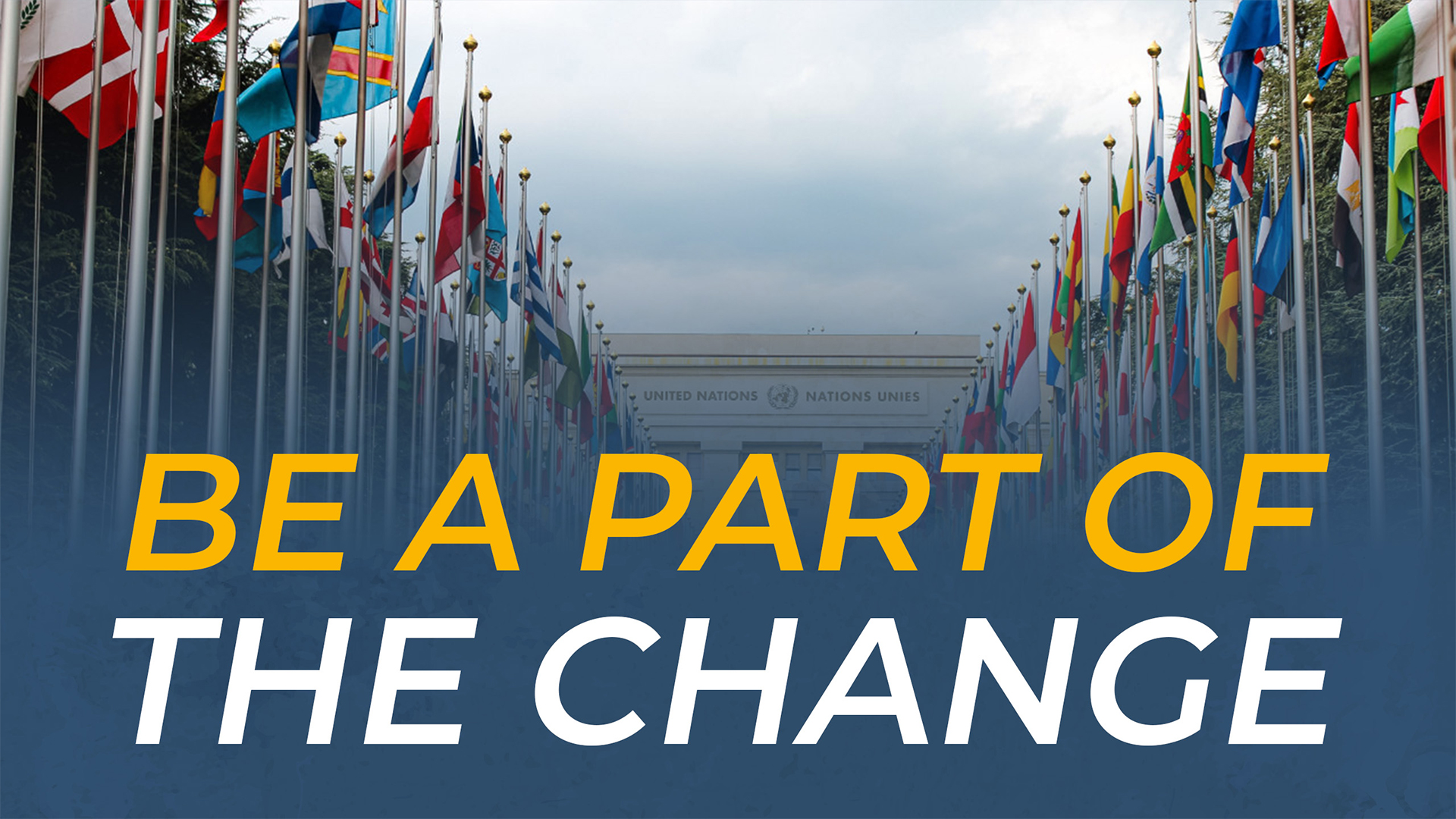 Be a Part of The Change