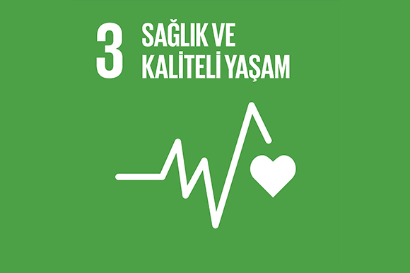 3 - Sağlık ve Kaliteli Yaşam